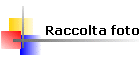 Raccolta foto